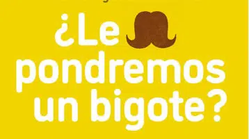 le-pondremos-un-bigote