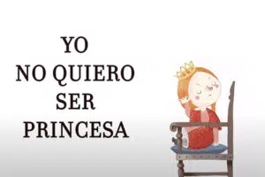 yo no quiero ser princesa