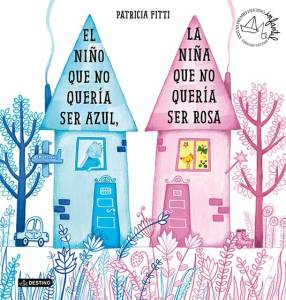 el-nino-que-no-queria-ser-azul-la-nina-que-no-queria-ser-rosa