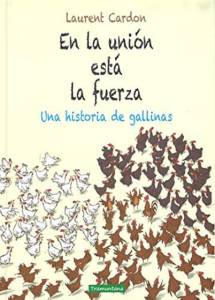 en-la-union-esta-la-fuerza-una-historia-de-gallinas