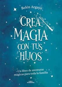 crea-magia-con-tus-hijos